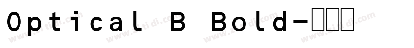 Optical B Bold字体转换